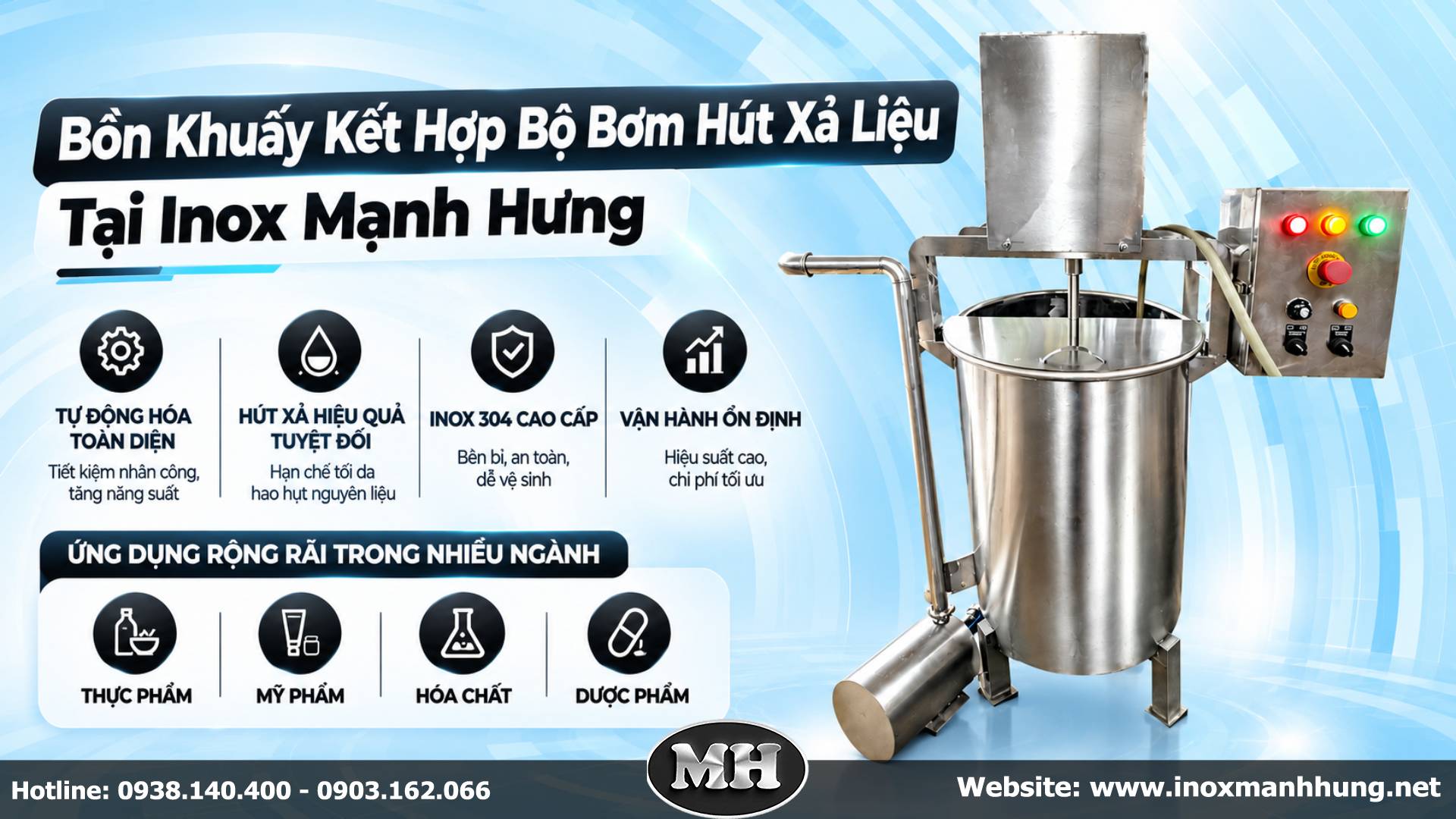 Bồn Khuấy Kết Hợp Bộ Bơm Hút Xả Liệu Tại Inox Mạnh Hưng