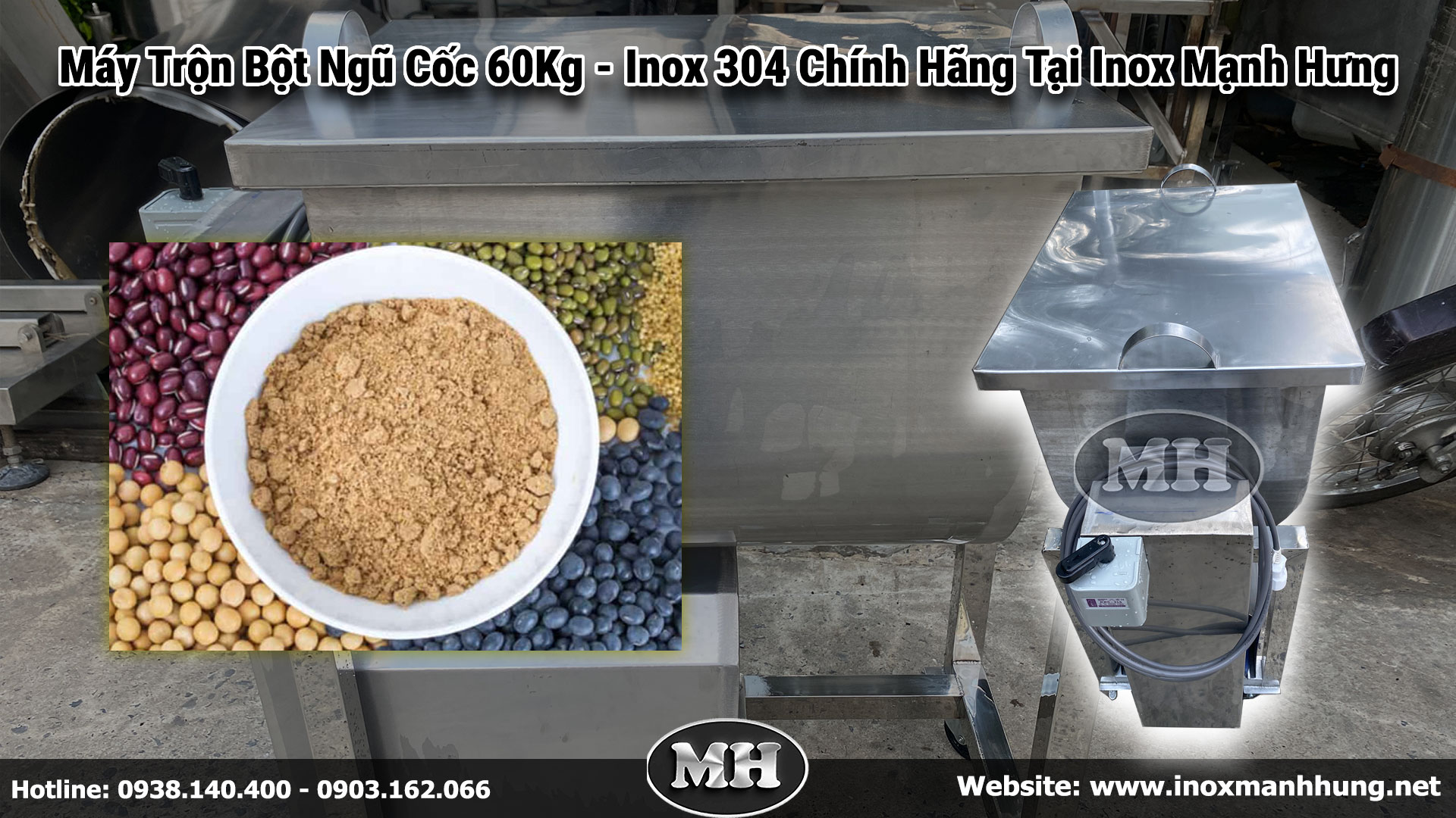 Máy Trộn Bột Ngũ Cốc 60Kg - Inox 304 Chính Hãng Tại Inox Mạnh Hưng Máy Trộn Bột Ngũ Cốc 60Kg - Inox 304 Chính Hãng Tại Inox Mạnh Hưng
