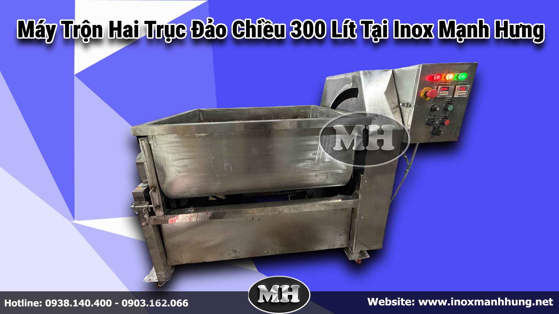 Tổng quan về máy trộn hai trục đảo chiều 300 lít tại Inox Mạnh Hưng