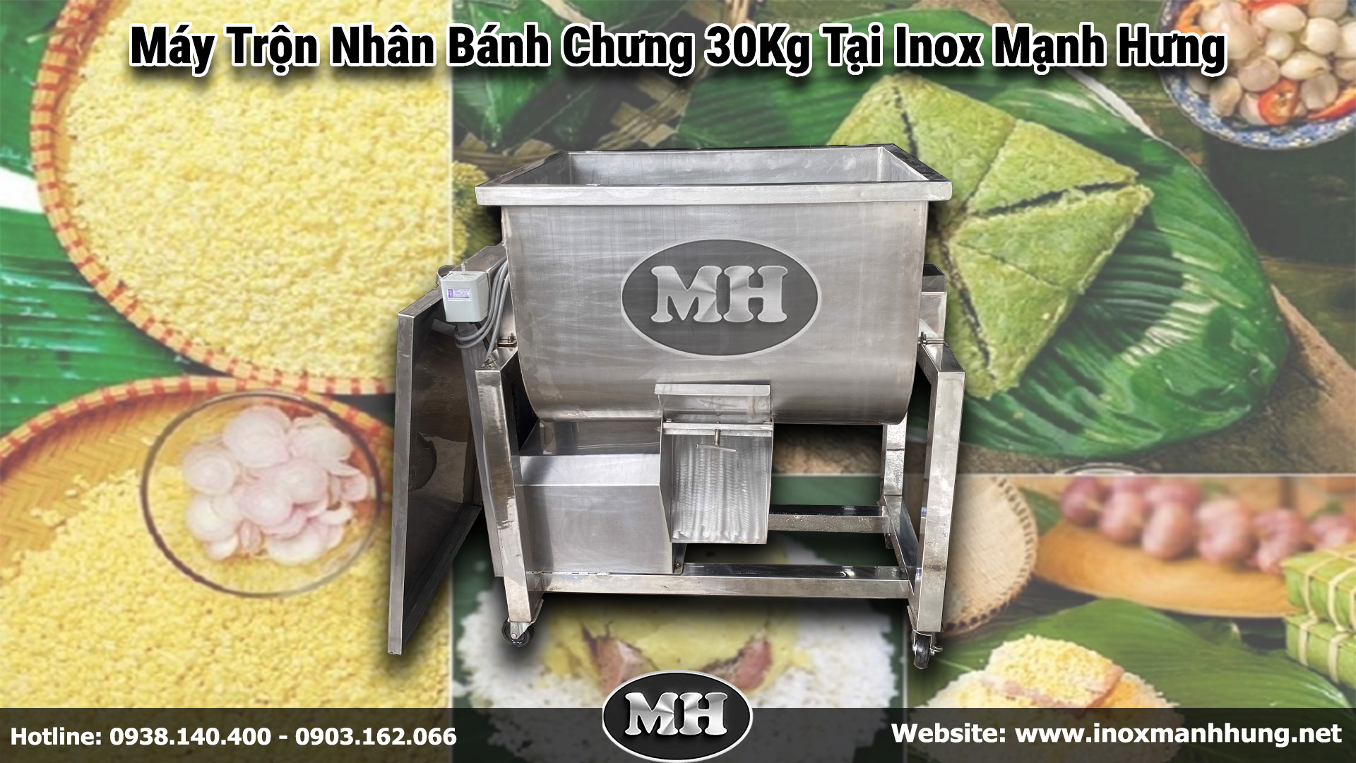 Inox Mạnh Hưng là đơn vị chuyên sản xuất máy trộn nhân bánh chưng uy tín