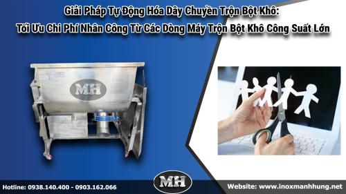 Giải Pháp Tự Động Hóa Dây Chuyền Trộn Bột Khô: Tối Ưu Chi Phí Nhân Công Từ Các Dòng Máy Trộn Bột Khô Công Suất Lớn